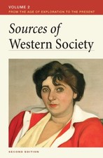 Sources of Western Society, Volume II: from the Age of Exploratio