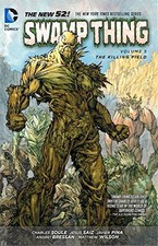 SWAMP THING VOL. 5: THE KILLING FIELD (THE NEW 52) (SWAMP By Charles Soule NEW