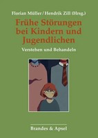 Florian MüLler (U. A.) | FrüHe StöRungen Bei Kindern Und Jugendlichen | Buch