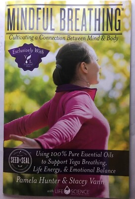 Mindful Breathing-Cultivating  Connection Between Mind/Body using essential oils
