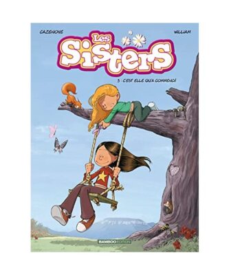 Les Sisters - tome 03: C'est elle qu'a commencé, Cazenove, Christophe