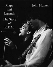 Maps and Legends: The Story of R.E.M.