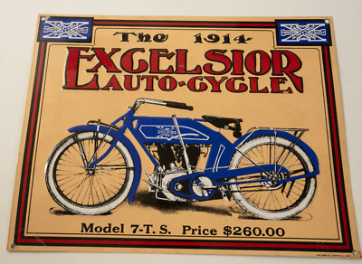 The 1914 Excelsior (P4L) Motorcycle Sign (JSF6) Model 7-T.S. Tin Tacker 14x11''