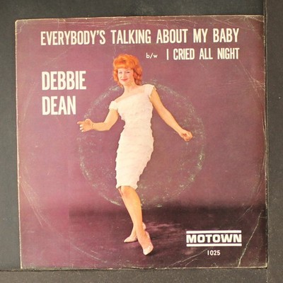 DEBBIE DEAN Everybody's Talking About My Baby 7'' Single 45 RPM Motown Soul