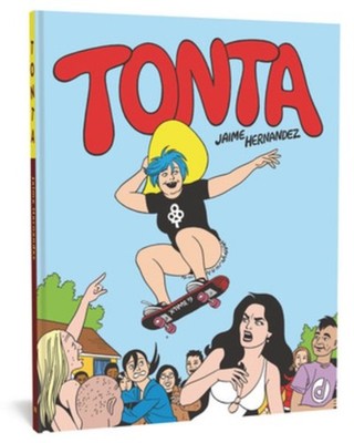 Tonta, Hardcover by Hernandez, Jaime, Brand New, Free shipping in the US