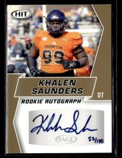 Khalen Saunders #'d /100 AUTO - 2019 SAGE HIT Rookie Autographs Gold SP #A54