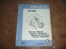 Wacker PT4B Trash Pump Service Repair Operator Maintenance Parts Catalog Manual