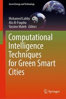 Computational Intelligence Techniques For Green Smart Cities Mohamed Lahby