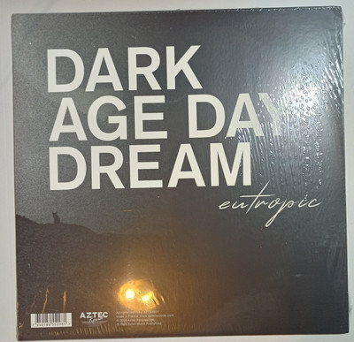 Dark Age Day Dream by Eutropic (Record, 2021) New Sealed 