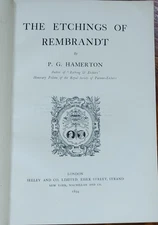 P.G. Hamerton. The Etchings of Rembrandt. 1894. Fine binding, 2 etched plates