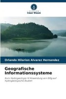Orlando HilarióN ÁLvarez HernáNdez | Geografische Informationssysteme | Buch