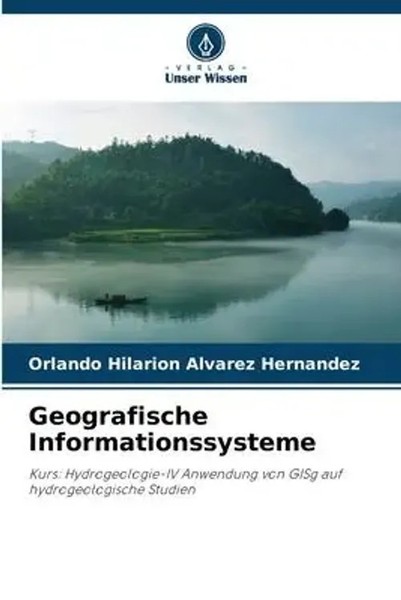 Orlando HilarióN ÁLvarez HernáNdez | Geografische Informationssysteme | Buch-image