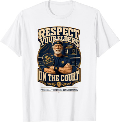 Funny Pickleball Respect Your Elders Senior Player Unisex T-Shirt