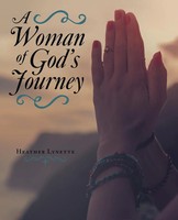 Heather Lynette | A Woman Of God's Journey | Taschenbuch | Englisch (2021)