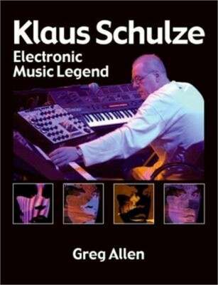 Klaus Schulze: Electronic Music Legend (Paperback or Softback)