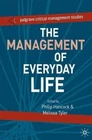 The Management of Everyday Life (The , Hancock, Philip, New,