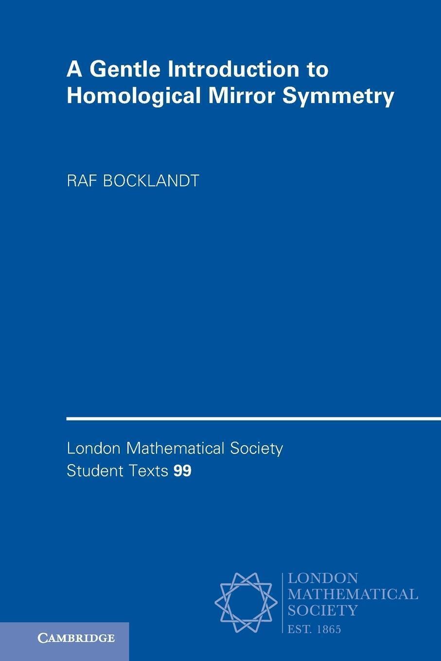 Thumbnail - A Gentle Introduction To Homological Mirror Symmetry | Raf Bocklandt |