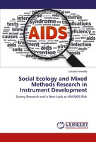 Lasonja Kennedy | Social Ecology And Mixed Methods Research In Instrument...
