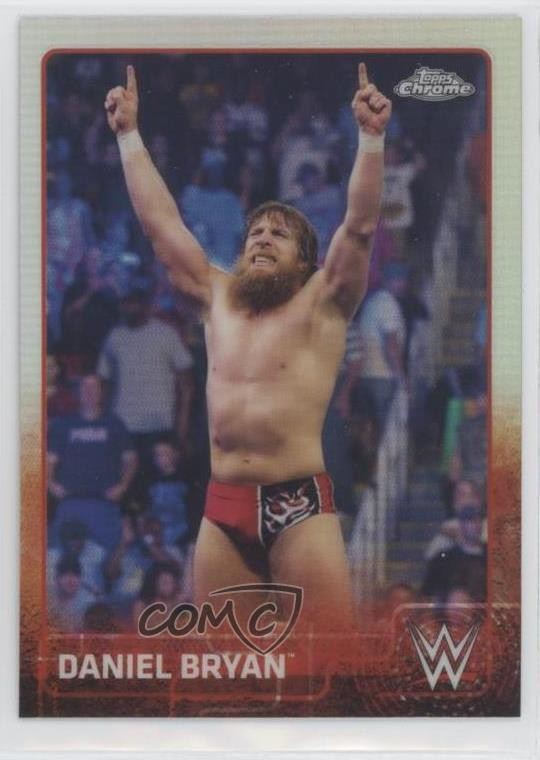 2015 Topps Chrome WWE Refractor Daniel Bryan #19 9cf