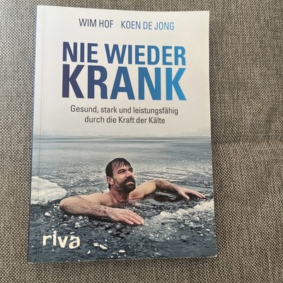 Nie wieder krank von Wim Hof (2018, Taschenbuch)