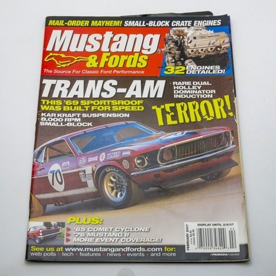 Mustang & Fords Magazine Feb 2007 Issue 2 Trans-Am 69 Sportsroof PRIMEDIA