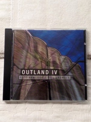 Outland 4 by Pete Namlook and Bill Laswell CD (2000)
