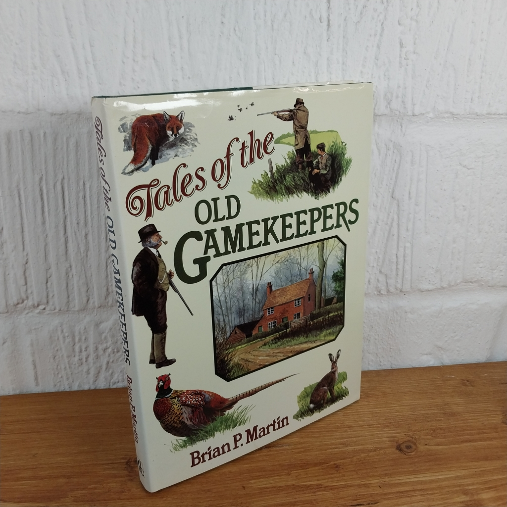 Tales of the Old Gamekeepers by Brian P. Martin (Hardcover, 1989)