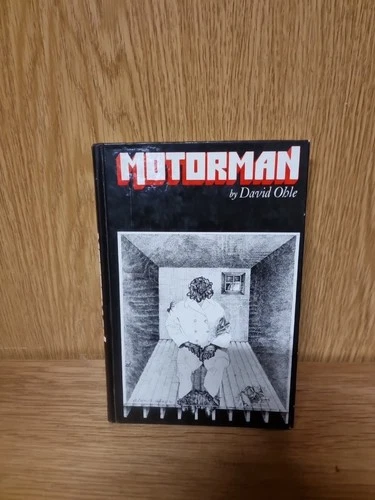 Motorman David Ohle, 1972 Hardback First Edition Rare (G4)