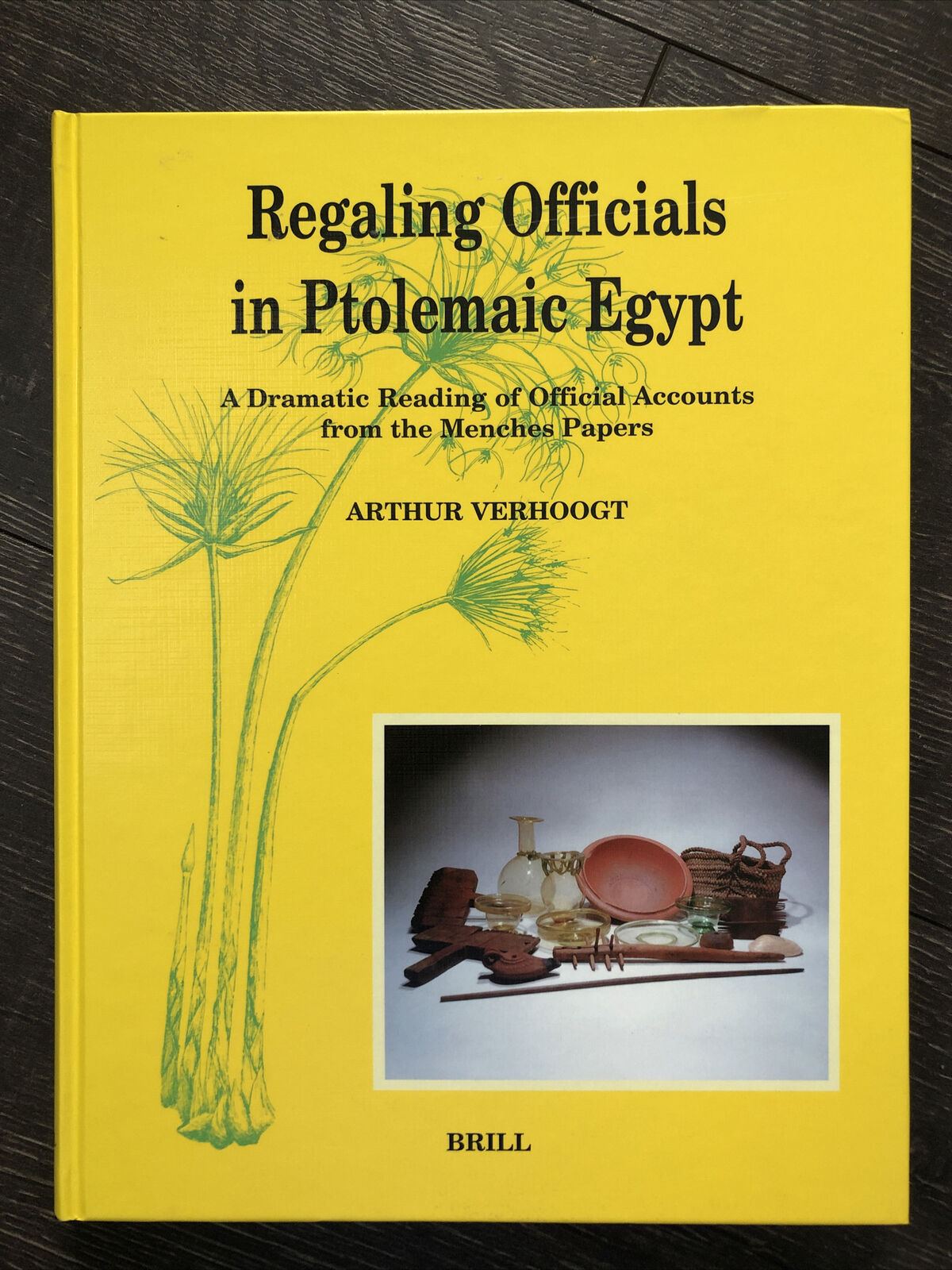 Schenkende Beamte im ptolemäischen Ägypten: Dramatische Lektüre von Menches-Papieren - Arthur Verhoogt