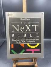The Next Bible Hardware and software systems for the next computer
