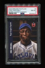 COOL PAPA BELL 2020 DREAMS FULFILLED NEGRO LEAGUE LEGENDS #6 - PSA 8 NM-MT - HOF