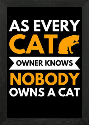 Lustiges gerahmtes Wandbild Poster Katzenbesitzer Zitat Katze Leinwandbild Bild