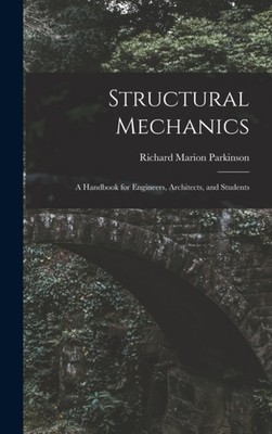 Parkinson - Structural Mechanics  A Handbook for Engineers Architects - X555z