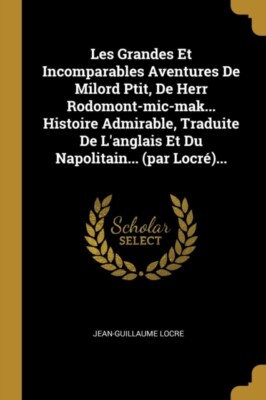 Locre - Les Grandes Et Incomparables Aventures De Milord Ptit, De Herr - T555z