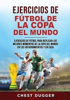 Chest Dugger | Ejercicios De FúTbol De La Copa Del Mundo | Taschenbuch (2022)
