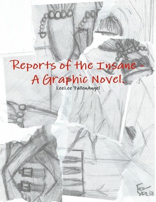 Leelee Fallenangel | Reports of the Insane - A Graphic Novel. | Taschenbuch