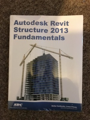 Autodesk Revit Structure 2013 Fundamentals New Sealed Textbook Free US Shipping