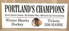 Portland WinterHawks Hockey Banner Plastic Poster Memorial Cup Champians Sign
