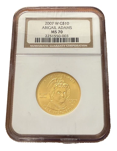 US 2007 W Gold 1/2 oz $10 NGC MS70 First Spouse Series - Abigail Adams
