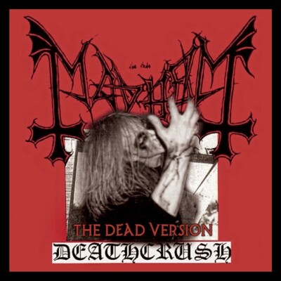 MAYHEM Deathcrush - The Dead Version CD *NEW* Satyricon,Darkthrone,Watain,Marduk