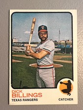 QTY: 1973 Topps Baseball - Dick Billings ( Texas Rangers ) #94 - EX/NM