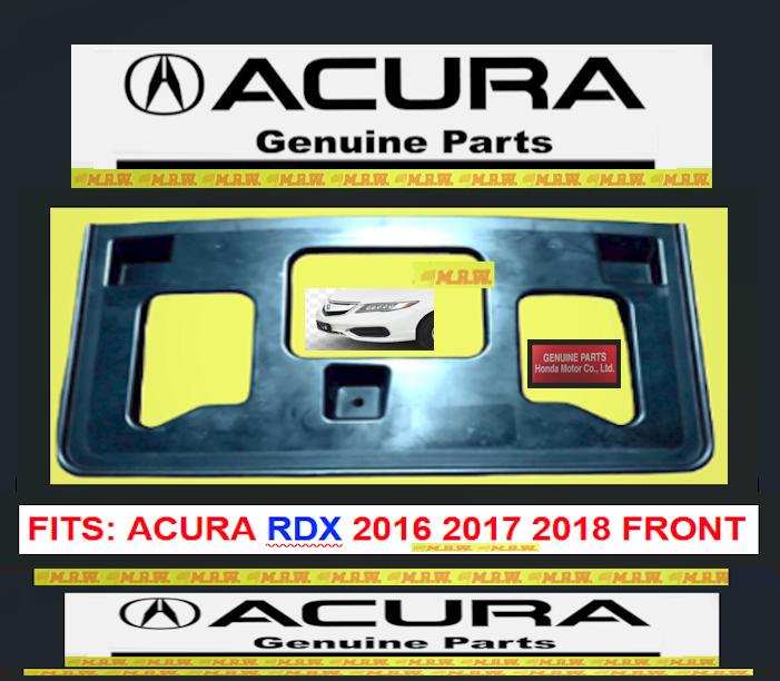 2016 ACURA RDX FRONT BUMPER LICENSE PLATE BRACKET HOLDER FRAME COVER ...
