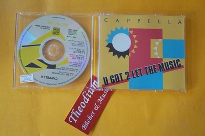 Cappella - U got 2 let the Music (Maxi CD) (#3605)