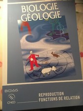BIOLOGIE GEOLOGIE CNED  BG 65 REPRODUCTION FONCTIONS DE RELATION