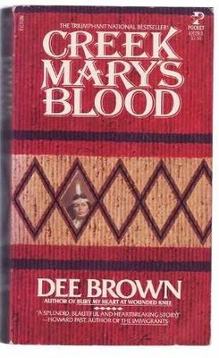 Creek Mary's Blood - Paperback, by Dee Brown - Acceptable