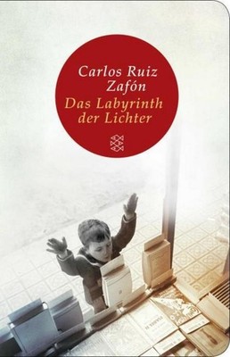 Carlos Ruiz Zafón / Das Labyrinth der Lichter /  9783596522156