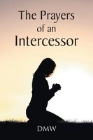 The Prayers Of An Intercessor Dmw Taschenbuch Kartoniert / Broschiert Englisch