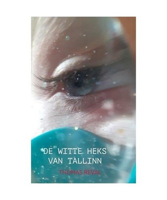 De Witte Heks van Tallinn, Reval, Thomas