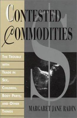 Contested Commodities, Paperback by Radin, Margaret Jane, Like New Used, Free...