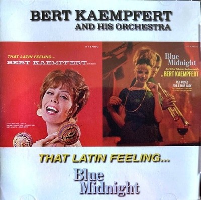 BERT KAEMPFERT - ''That Latin Feeling'' & ''Blue Midnight'' (CD/Taragon) NEW!!